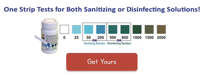 One Strip Tests for Both Sanitizing or Disinfecting Solutions!